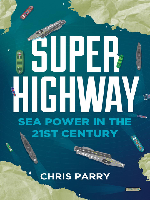 Title details for Super Highway by Chris Parry - Wait list